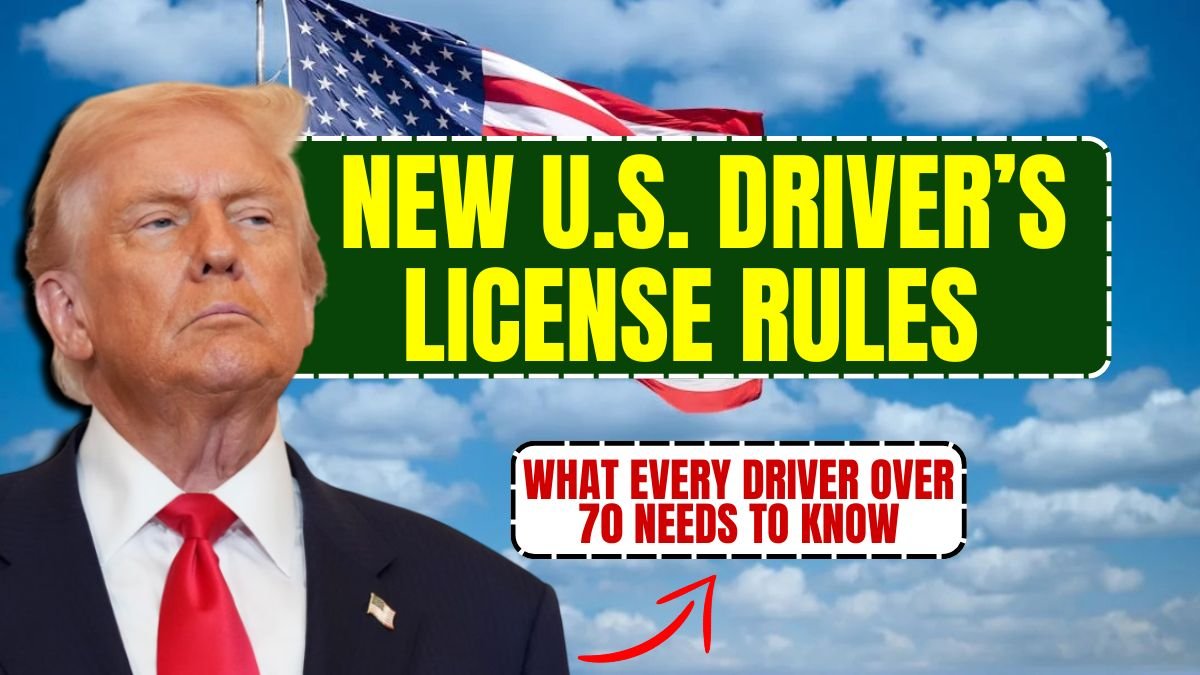New U.S. Driver’s License Rules for Seniors: What Every Driver Over 70 Needs to Know